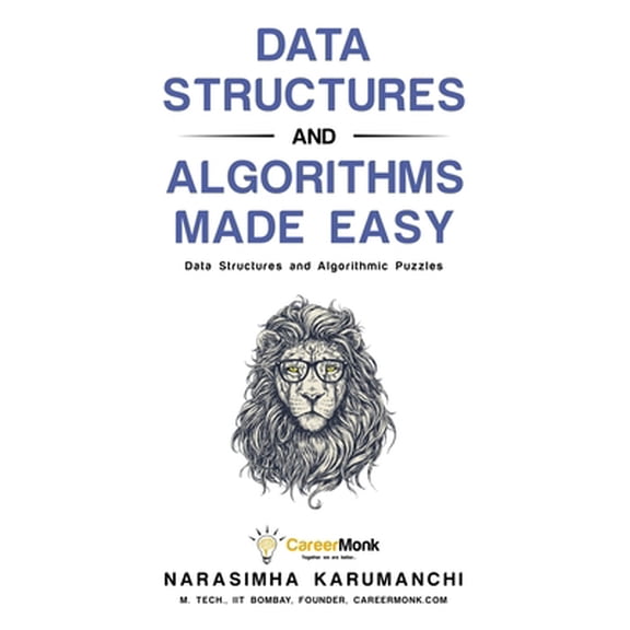 Pre-Owned Data Structures and Algorithms Made Easy: Data Structure and Algorithmic Puzzles, Second Edition (Paperback) 1468108867 9781468108866