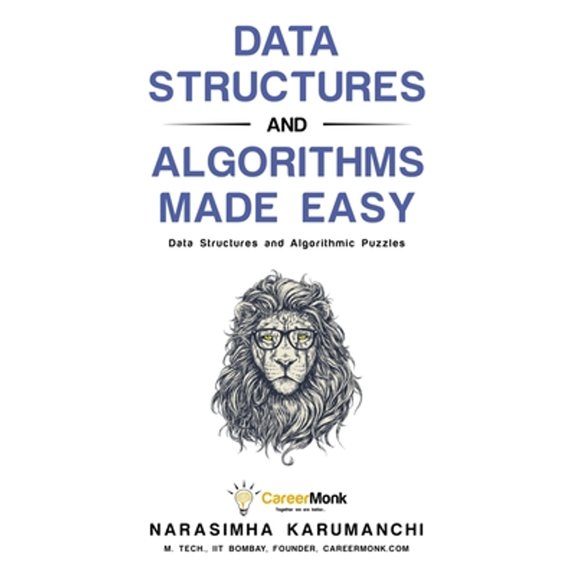 Pre-Owned Data Structures and Algorithms Made Easy: Data Structure and Algorithmic Puzzles, Second Edition (Paperback) 1468108867 9781468108866