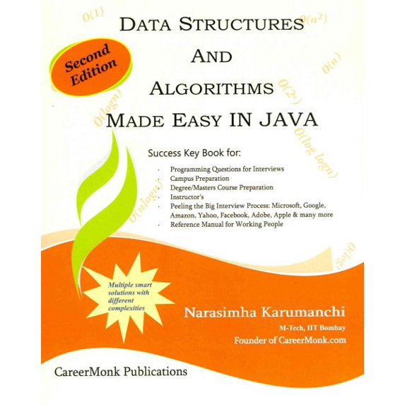 Data Structures and Algorithms Made Easy in Java: Data Structure and Algorithmic Puzzles, Second Edition (Paperback)