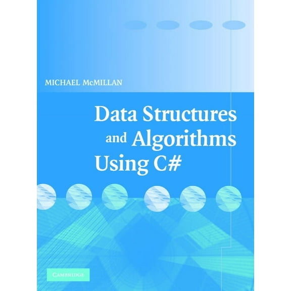Data Structures and Algorithms Using C#, (Paperback)