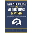 thumbnail image 1 of Data Structures and Algorithms in Python: Effective Coding and Smart Problem-Solving (Paperback), 1 of 1