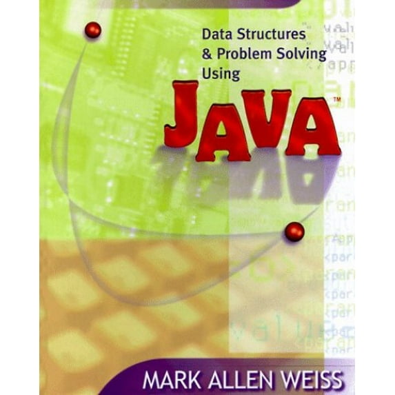 Pre-Owned Data Structures and Problem Solving Using Java (Hardcover) 0201549913 9780201549911