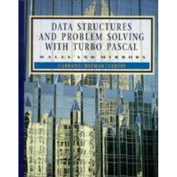 Pre-Owned Data Structures and Problem Solving with Turbo Pascal : Walls Mirrors 9780805312171