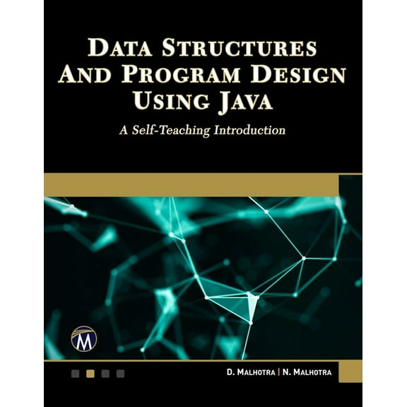 Data Structures and Program Design Using Java: A Self-Teaching Introduction, (Paperback)