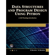 Data Structures and Program Design Using Python A Self-Teaching Introduction, Paperback