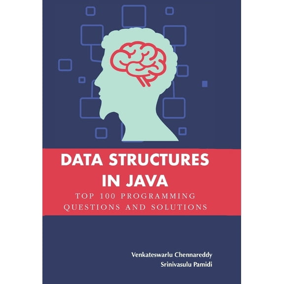 Data Structures in Java: Top 100 Programming Questions and Solutions, (Paperback)