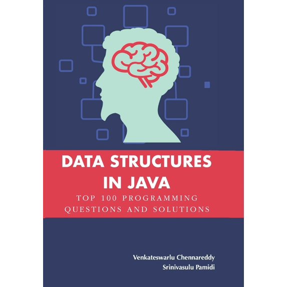 Data Structures in Java: Top 100 Programming Questions and Solutions, (Paperback)