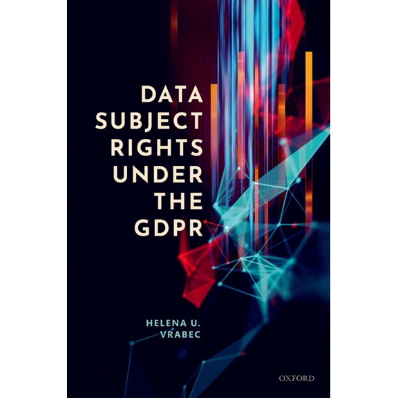 Data Subject Rights Under the Gdpr, (Hardcover)