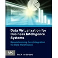 thumbnail image 1 of Data Virtualization for Business Intelligence Systems: Revolutionizing Data Integration for Data Warehouses, (Paperback), 1 of 1