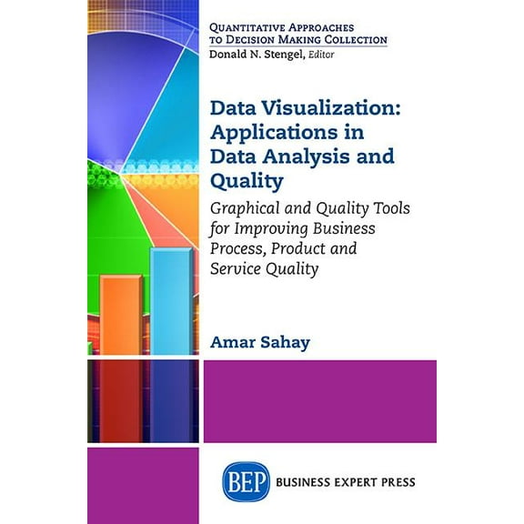Data Visualization, Volume I: Recent Trends and Applications Using Conventional and Big Data (Paperback)