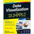 thumbnail image 1 of Data Visualization for Dummies (Paperback) by Mico Yuk, Stephanie Diamond, 1 of 1