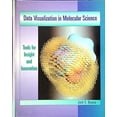 thumbnail image 1 of Pre-Owned Data Visualization in Molecular Science: Tools for Insight and Innovation Hardcover, 1 of 1