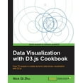 thumbnail image 1 of Data Visualization with D3.Js Cookbook (Paperback), 1 of 1