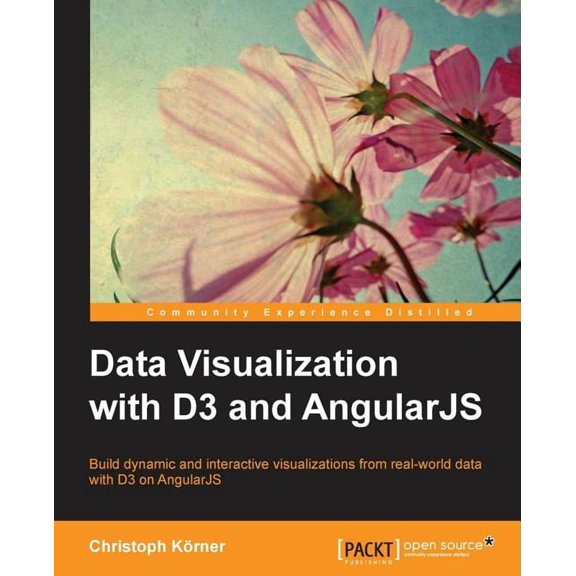 Data Visualization with D3 and AngularJS, (Paperback)