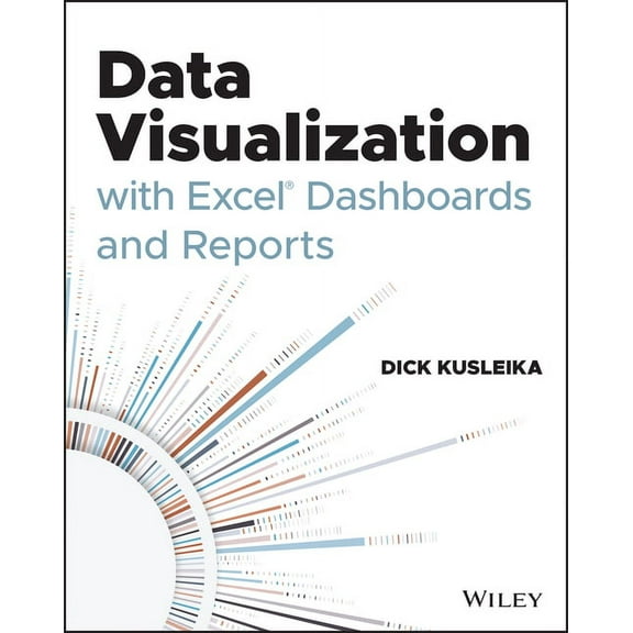 Data Visualization with Excel Dashboards and Reports, (Paperback)