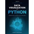 thumbnail image 1 of Data Science Foundations Data Visualization with Python: Matplotlib, Seaborn, and Plotly for Clear, Honest Charts, (Paperback), 1 of 1