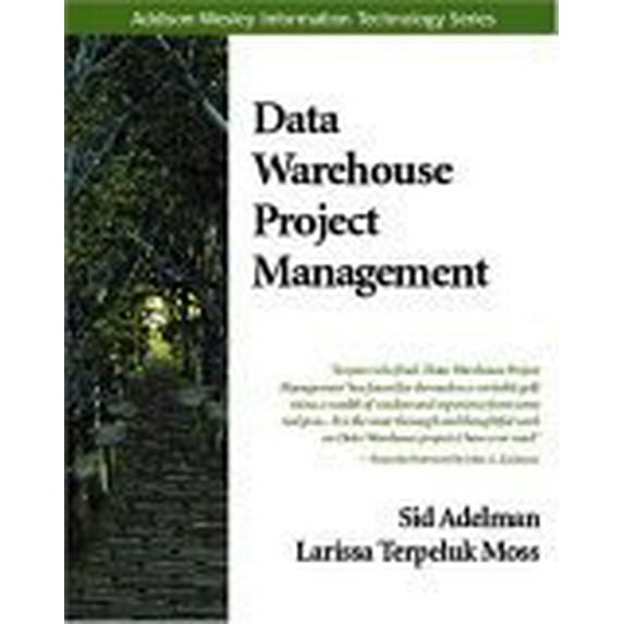 Pre-Owned Data Warehouse Project Management (Addison-Wesley Information Technology Series) (Paperback) 0201616351 9780201616354