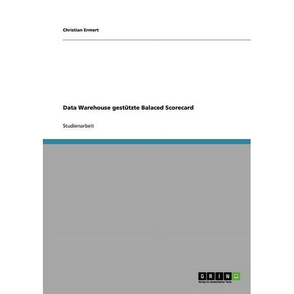 Data Warehouse Gestutzte Balaced Scorecard