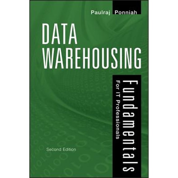 Pre-Owned Data Warehousing Fundamentals for It Professionals (Hardcover) 0470462078 9780470462072