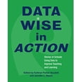 thumbnail image 1 of Pre-Owned Data Wise in Action: Stories of Schools Using Data to Improve Teaching and Learning (Paperback) 1891792806 9781891792809, 1 of 1