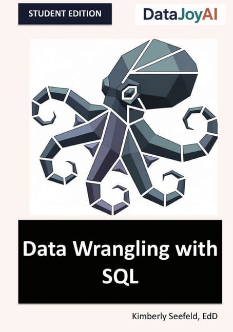 Data Wrangling with SQL: Student Edition, (Paperback) - Walmart.com