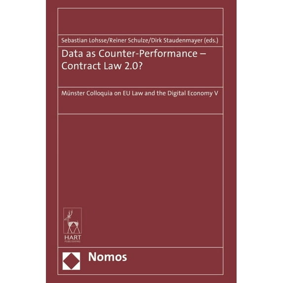 Data as Counter-Performance - Contract Law 2.0?: Münster Colloquia on Eu Law and the Digital Economy V (Hardcover)
