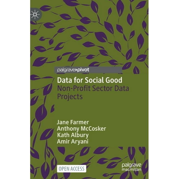 Data for Social Good: Non-Profit Sector Data Projects, (Hardcover)