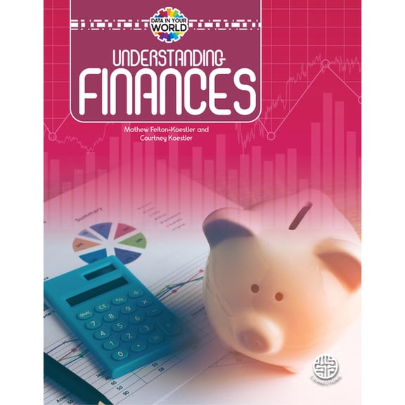 Data in Your World Understanding Finances, Grades 5 - 9, (Hardcover)