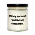 thumbnail image 1 of Database Administrator Gifts for Coworkers, Officially The, Inspirational Database Administrator Scent Candle, from Friends, Database Administrator Fun Gifts, Fun Database Administrator Gifts,, 1 of 1