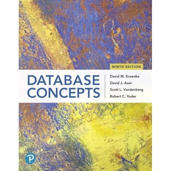 Pre-Owned Database Concepts, 9780135188149, 0135188148, Paperback, 9 edition