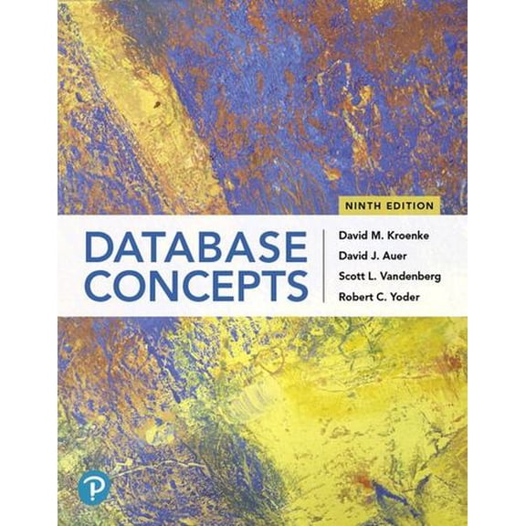 Pre-Owned Database Concepts, 9780135188149, 0135188148, Paperback, 9 edition