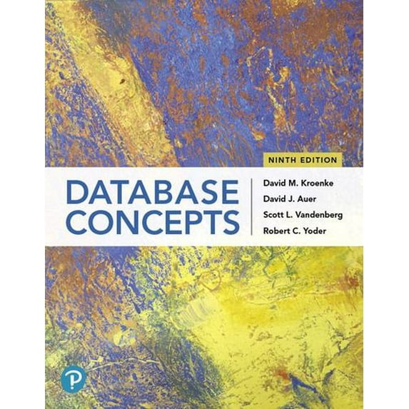 Pre-Owned Database Concepts, 9780135188149, 0135188148, Paperback, 9 edition