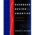 thumbnail image 1 of Pre-Owned Database Design for Smarties: Using UML for Data Modeling (Paperback) 1558605150 9781558605152, 1 of 1