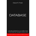 thumbnail image 1 of Database: Guida alla progettazione e ai modelli di basi di dati MySQL per la programmazione web (Paperback), 1 of 1