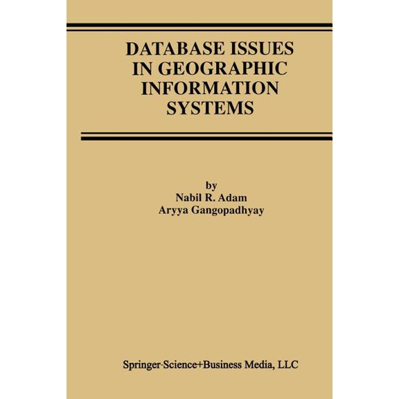 Database Issues in Geographic Information Systems - Paperback