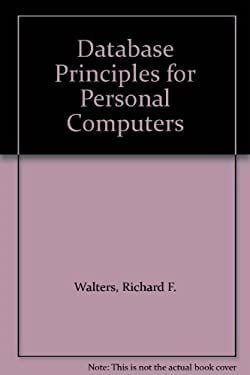 Pre-Owned Database Principles for Personal Computers 9780131972940 ...
