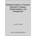 thumbnail image 1 of Pre-Owned Database Systems: A Practical Approach to Design, Implementation and Management (International Computer Science Series) (Paperback) 0201422778 9780201422771, 1 of 1