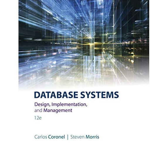 Pre-Owned Database Systems: Design, Implementation, & Management (MindTap Course List) (Hardcover) 1305627482 9781305627482