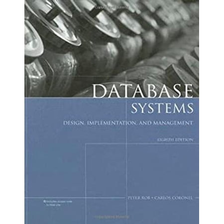 Pre-Owned Database Systems: Design Implementation and Management (Hardcover) 1423902017 9781423902010