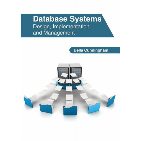 Database Systems: Design, Implementation and Management (Hardcover)