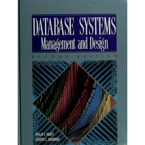 Pre-Owned Database Systems : Management and Design (Mass Market Paperback) 9780878355792
