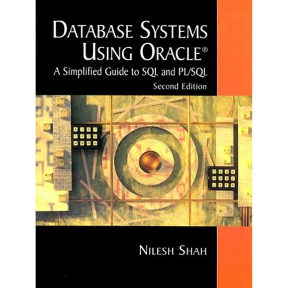 Pre-Owned Database Systems Using Oracle: A Simplified Guide to SQL and PL/SQL (Paperback) 0131018574 9780131018570