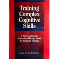 thumbnail image 1 of Pre-Owned Training Complex Cognitive Skills: A Four-Component Instructional Design Model for Technical Training (Hardcover) 0877782989 9780877782988, 1 of 1