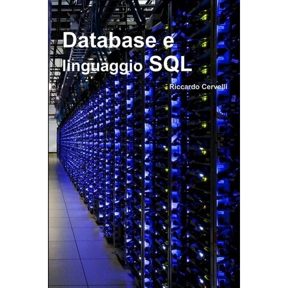 Database e linguaggio SQL (Paperback)