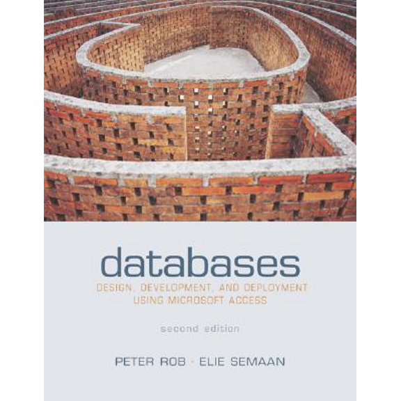 Pre-Owned Databases: Design, Development, & Deployment Using Microsoft Access w/ Student CD (Paperback) 0072886307 9780072886306