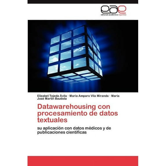 Datawarehousing con procesamiento de datos textuales (Paperback)