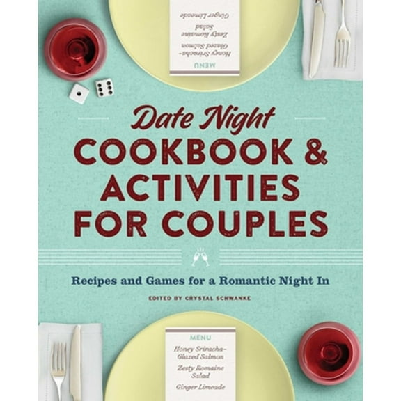 Pre-Owned Date Night Cookbook and Activities for Couples: Recipes and Games for a Romantic Night in (Paperback) 1638780412 9781638780410