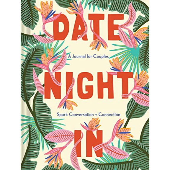 Pre-Owned Date Night in: A Journal for Couplesspark Conversation & Connection (Unknown) 1452183899 9781452183893