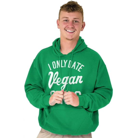 Date Vegan Girls Funny Vegetarian Gym Hoodie Hooded Sweatshirt Men Brisco Brands X