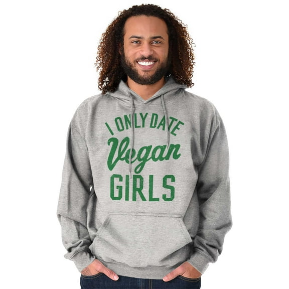 Date Vegan Girls Funny Vegetarian Gym Men's Big & Tall Graphic Hoodie Brisco Brands 4X